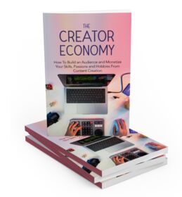 The Creator Economy – eBook with Resell Rights